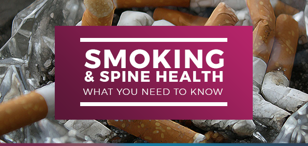 Smoking and Spine Health: What You Need to Know